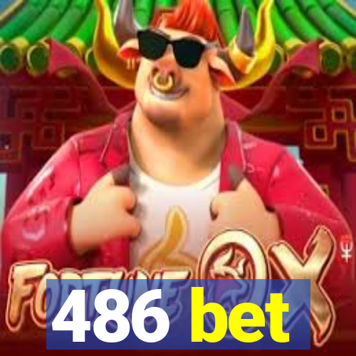 486 bet