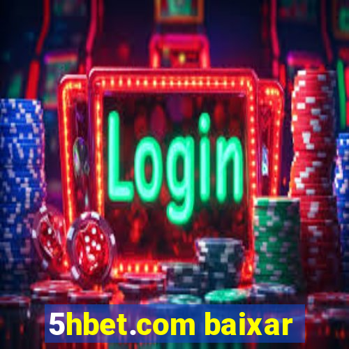 5hbet.com baixar