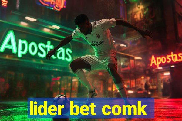 lider bet comk