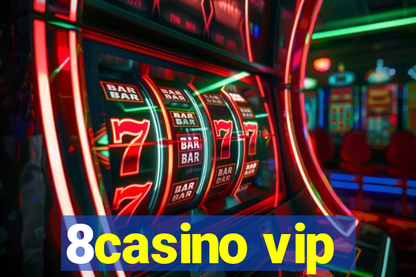 8casino vip