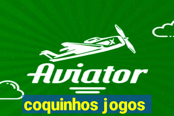 coquinhos jogos