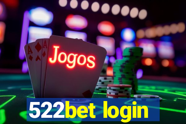 522bet login