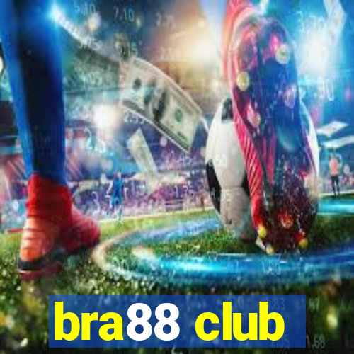 bra88 club