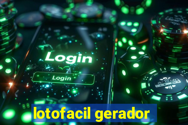 lotofacil gerador