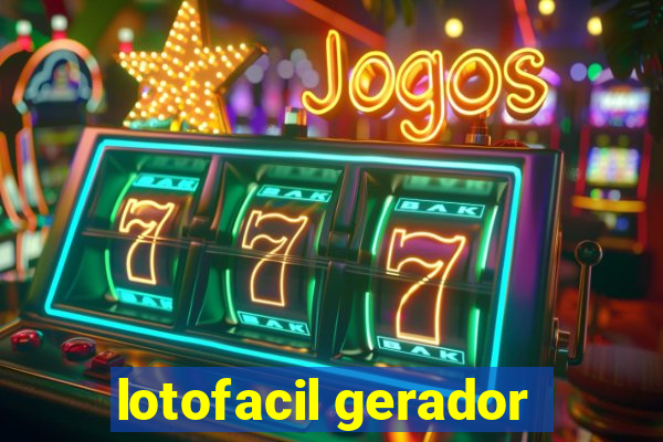 lotofacil gerador