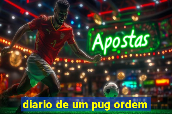 diario de um pug ordem