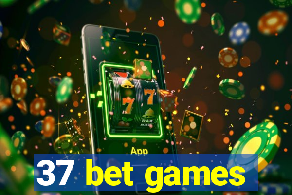 37 bet games