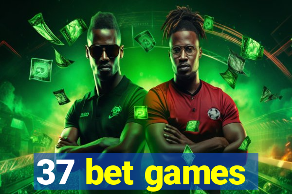 37 bet games