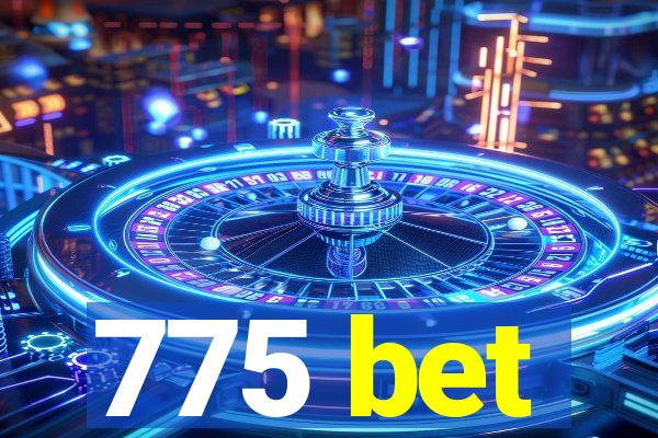 775 bet