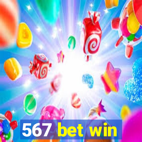 567 bet win