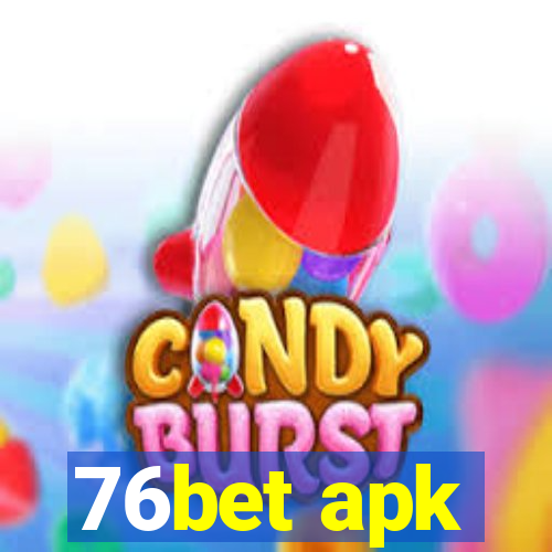 76bet apk