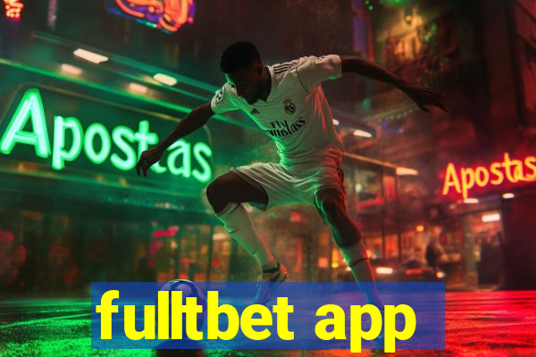 fulltbet app