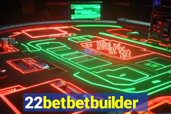 22betbetbuilder