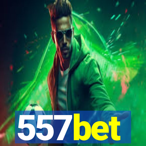 557bet