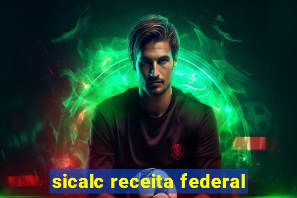 sicalc receita federal