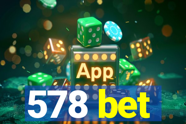 578 bet