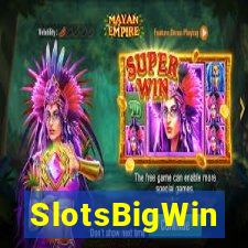 SlotsBigWin