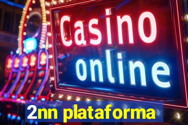 2nn plataforma