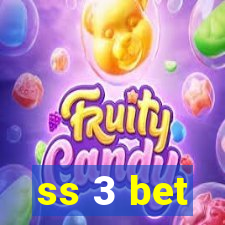 ss 3 bet