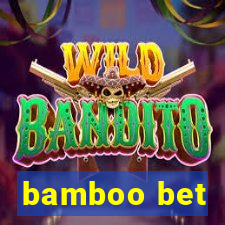 bamboo bet