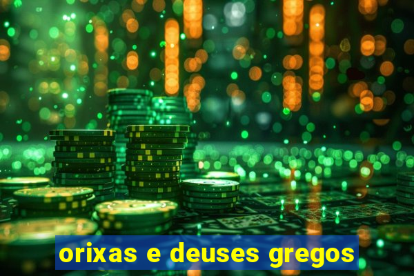 orixas e deuses gregos