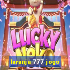 laranja 777 jogo