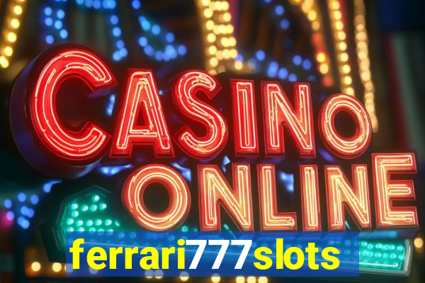 ferrari777slots.com