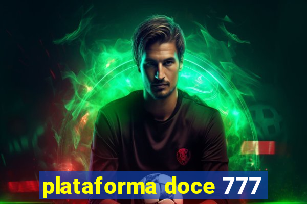 plataforma doce 777