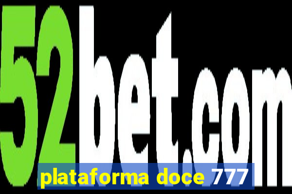 plataforma doce 777