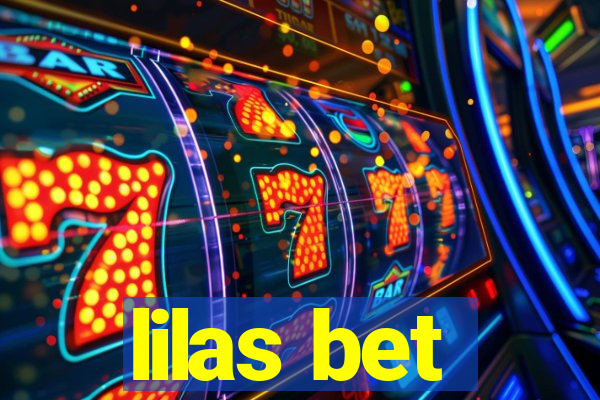 lilas bet