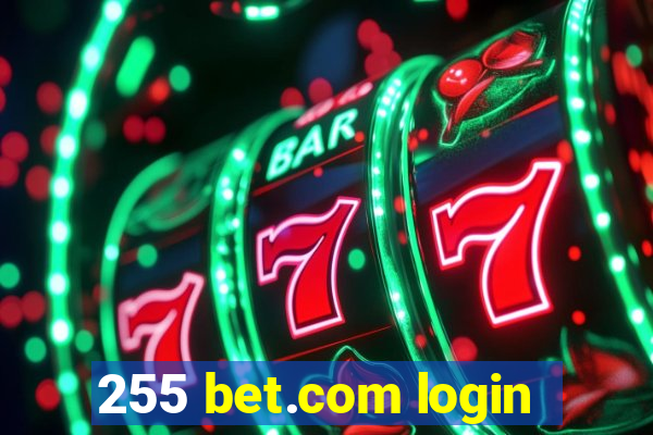 255 bet.com login