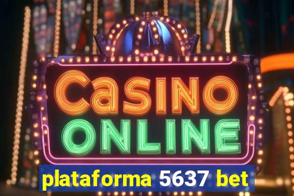 plataforma 5637 bet