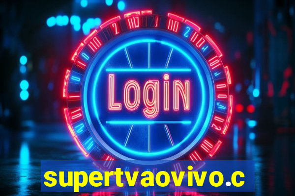 supertvaovivo.com