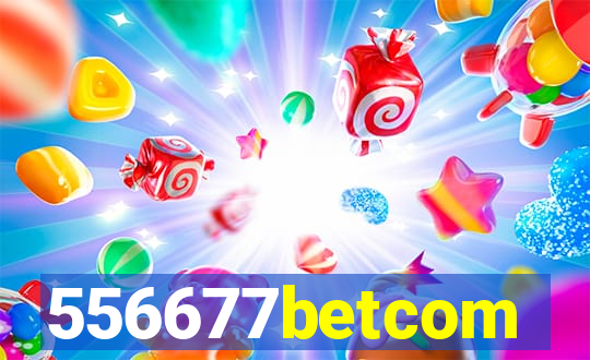 556677betcom