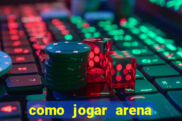 como jogar arena breakout: infinite