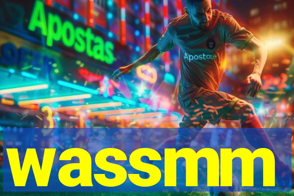 wassmm