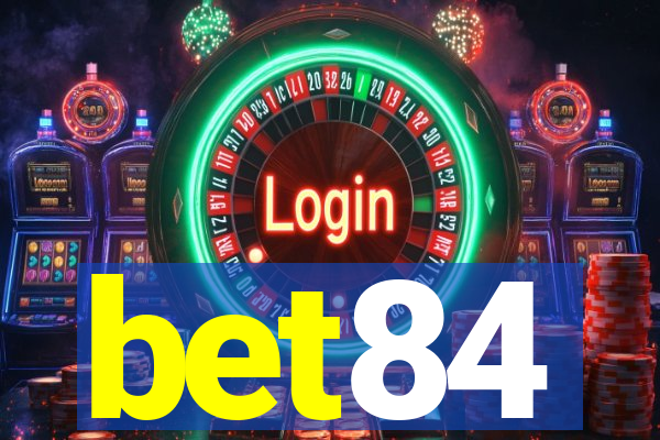 bet84