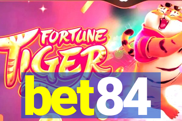 bet84