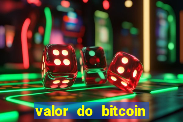 valor do bitcoin em 2020 em reais