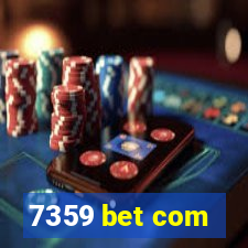 7359 bet com