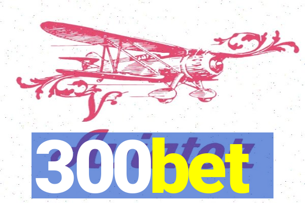 300bet