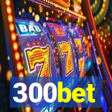 300bet