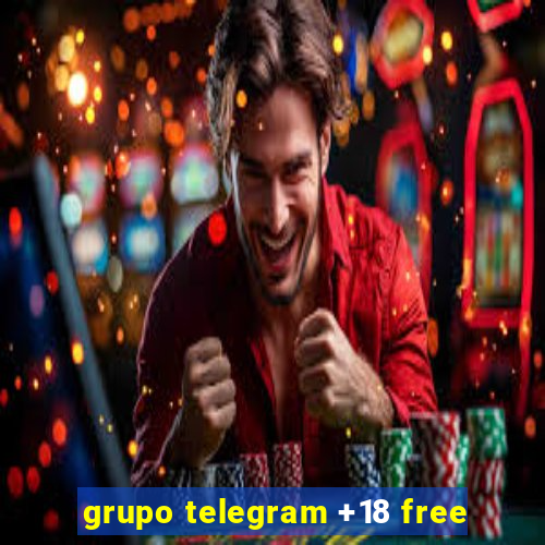 grupo telegram +18 free