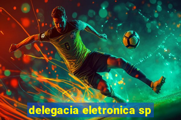 delegacia eletronica sp