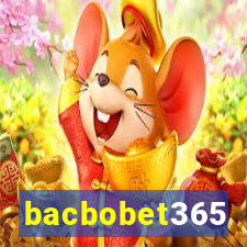 bacbobet365