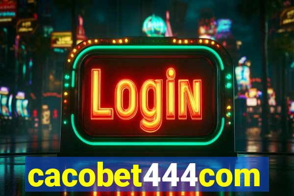 cacobet444com