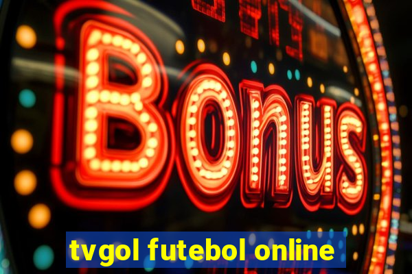 tvgol futebol online