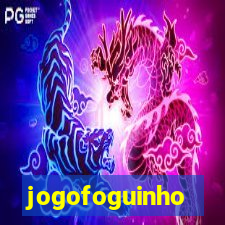 jogofoguinho