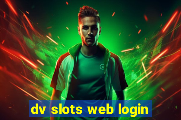 dv slots web login