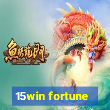 15win fortune